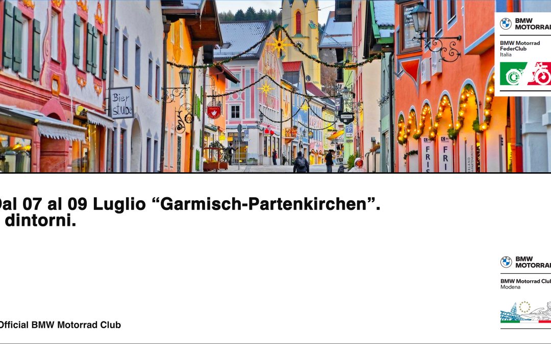07- 09 LUGLIO TOUR “Garmisch”e dintorni.